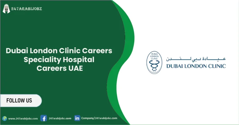 Dubai London Clinic Careers