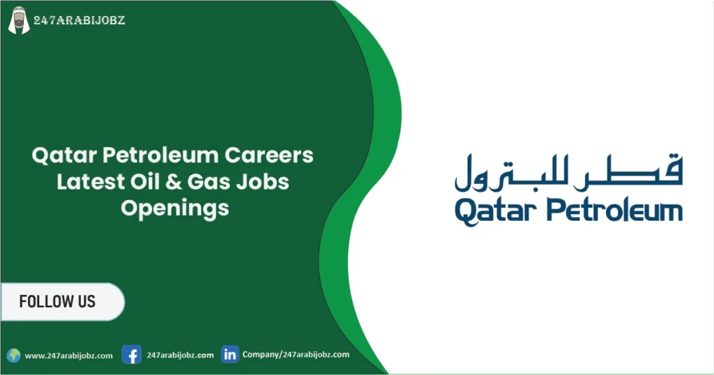 Qatar Petroleum Careers 2025 | For Freshers (Apply Online) 5 Qatar Petroleum Careers