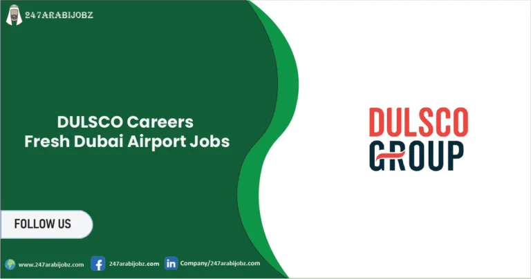DULSCO Careers UAE 2025 | Fresh Dubai Airport Jobs 5 DULSCO Careers UAE