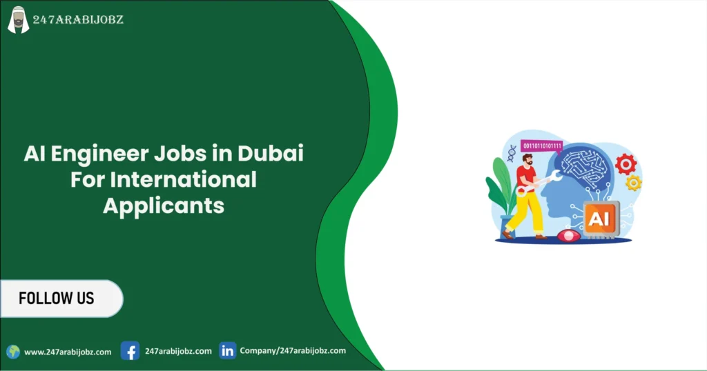 AI Engineer Jobs in Dubai For International Applicants 5 AI Engineer Jobs in Dubai