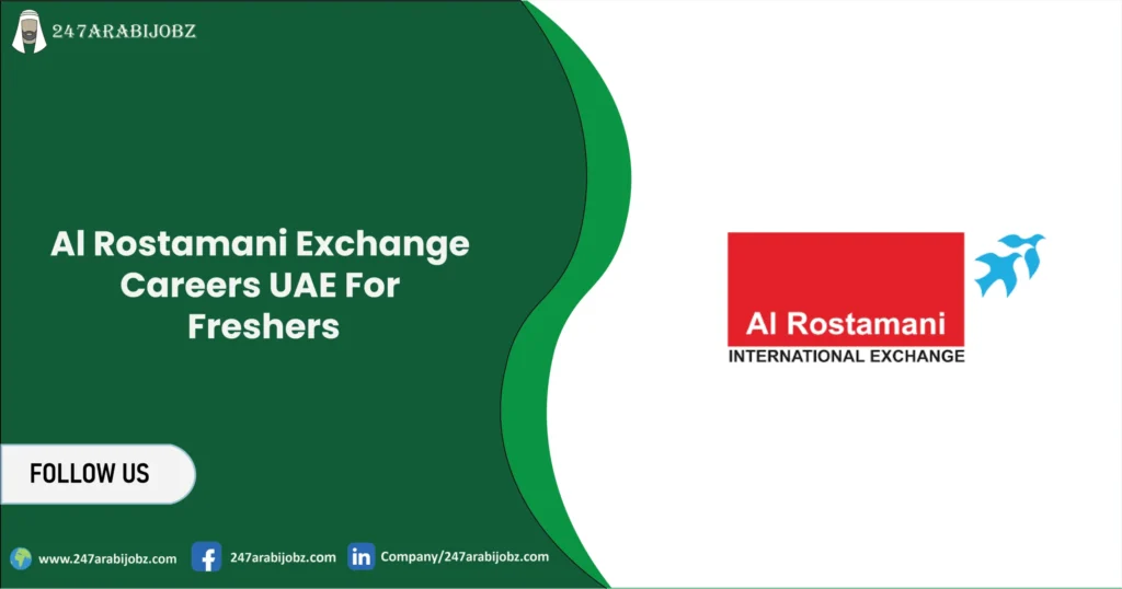 Al Rostamani Exchange Careers UAE | For Freshers 2 Al Rostamani Exchange Careers
