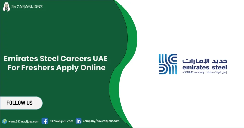Emirates Steel Careers UAE For Freshers Apply Online 5 Emirates Steel Careers