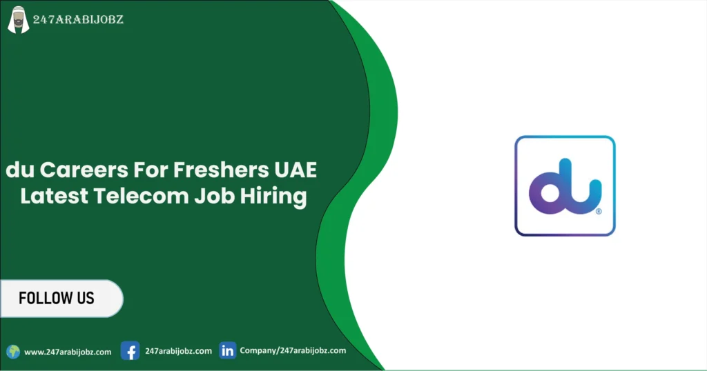 du Careers For Freshers UAE | Latest Telecom Job Hiring 5 du Careers