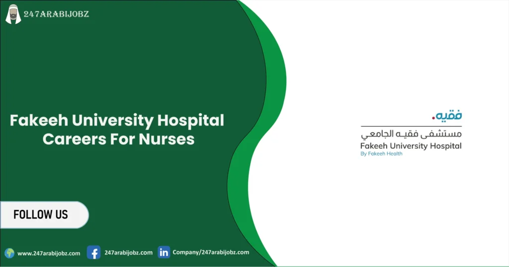 Fakeeh University Hospital Careers | For Nurses 5 Fakeeh University Hospital Careers