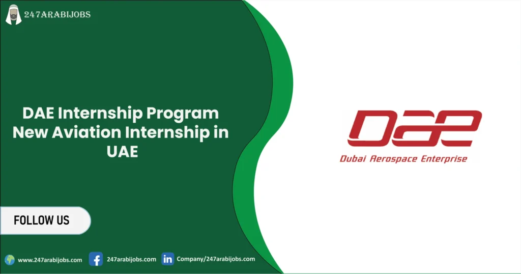 DAE Internship Program 2026 | New Aviation Internship in UAE 2 DAE Internship