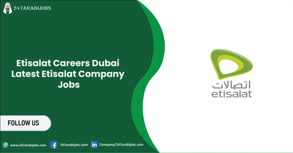 Etisalat Careers Dubai 2026 | Latest Etisalat Company Jobs 2 Etisalat Careers
