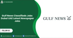 247Arabijobs.com | 1000+ Jobs in Dubai 7 Gulf News Classifieds Jobs