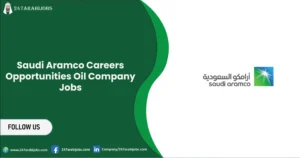 247Arabijobs.com | 1000+ Jobs in Dubai 9 Saudi Aramco Careers