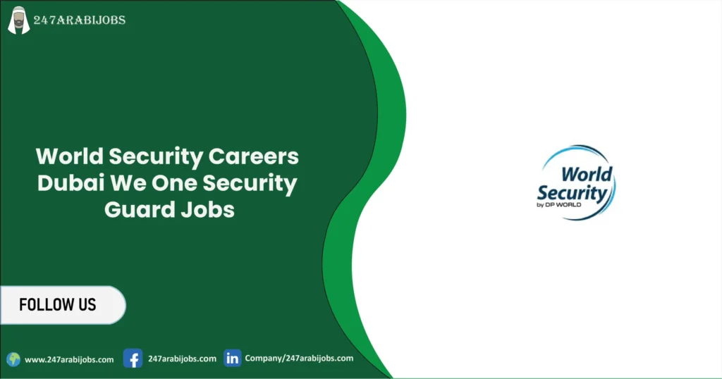 World Security Careers Dubai | We One Security Guard Jobs 2026 2 World Security Careers