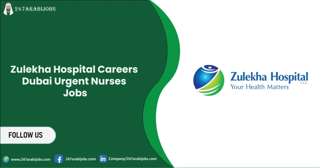 Zulekha Hospital Careers Dubai 2026 | Urgent Nurses Jobs 2 Zulekha Hospital Careers